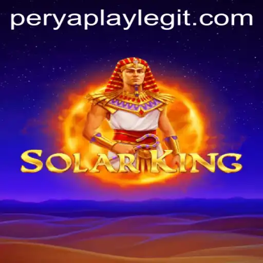 Explore the World of SolarKing: An Exclusive Look at PeryaPlay's Latest Adventure