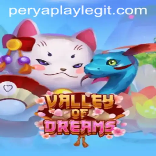 Exploring ValleyofDreams: A Deep Dive into the PeryaPlay Phenomenon